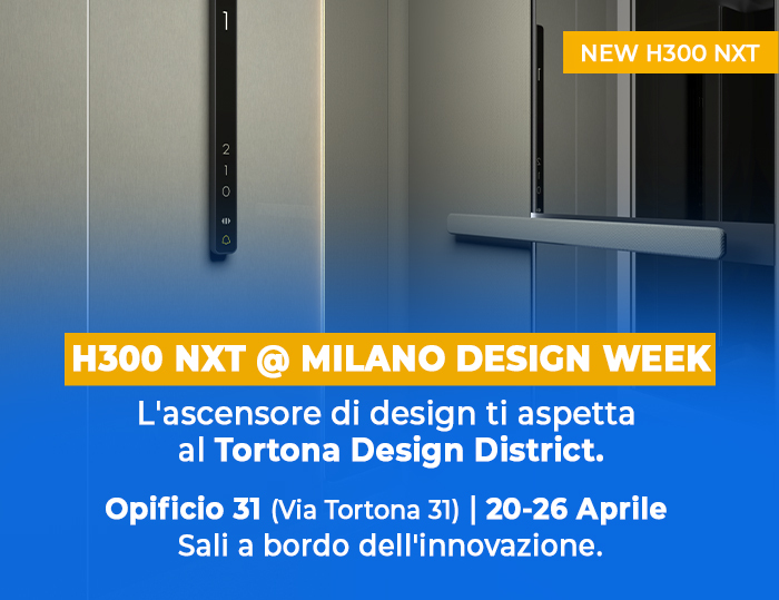 Il mini ascensore H300 NXT al MILANO DESIGN WEEK